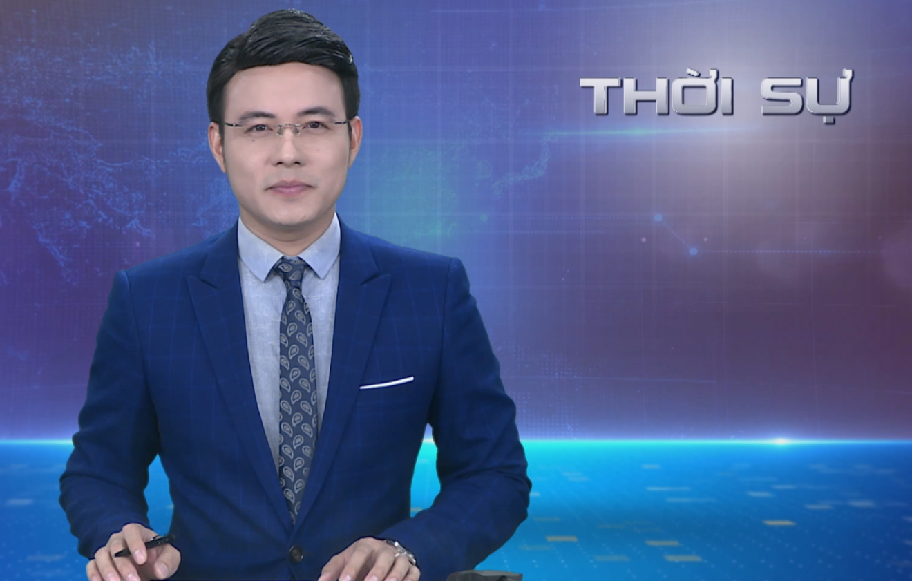 CHƯƠNG TRÌNH THỜI SỰ TỐI 28/11/2023